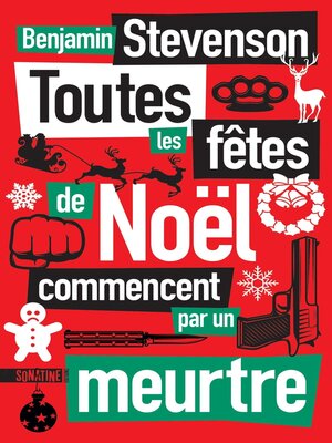 cover image of Toutes les fêtes de Noël commencent par un meurtre